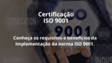 Certificação ISO 9001