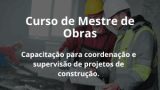 Curso de Mestre de Obras