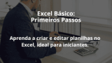 Excel Básico: Primeiros Passos