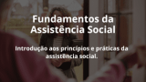Fundamentos da Assistência Social