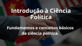 Introdução à Ciência Política