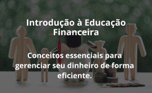 Introdução à Educação Financeira
