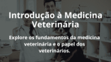 Introdução à Medicina Veterinária