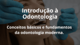 Introdução à Odontologia