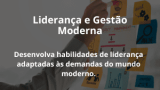 Liderança e Gestão Moderna