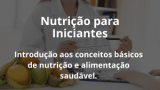 Nutrição para Iniciantes