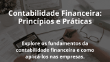 Contabilidade Financeira: Princípios e Práticas