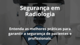 Segurança em Radiologia