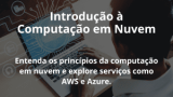 Introdução à Computação em Nuvem