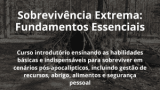 Sobrevivência Extrema: Fundamentos Essenciais