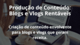 Produção de Conteúdo